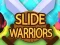 Игра Slide Warriors онлайн