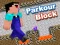 Игра Parkour Block онлайн