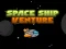 Игра Space ship Venture онлайн