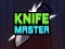Игра Knife Master онлайн