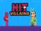 Игра Hit Villains онлайн