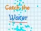 Игра Catch the water онлайн