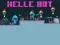 Игра Helle Bot онлайн
