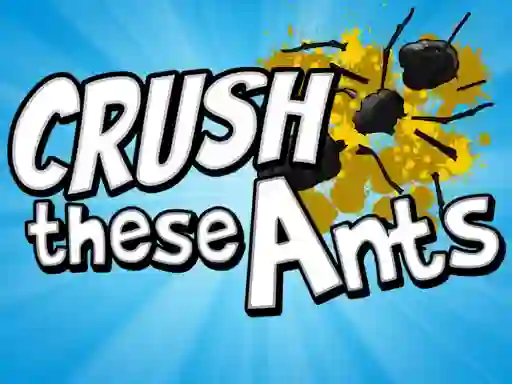 Игра Crush These Ants онлайн