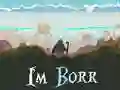Игра I'm Borr онлайн
