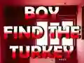 Игра Boy Find The Turkey онлайн
