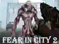 Игра Fear In City 2 онлайн