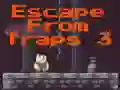 Игра Escape From Traps 3 онлайн
