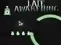 Игра Late Awakening онлайн