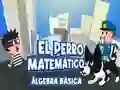 Игра El Perro Matematico Algebra Basica онлайн