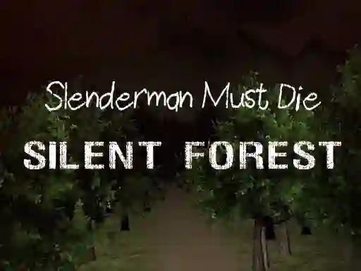 Игра Slenderman Must Die: Silent Forest онлайн