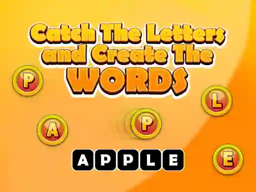 Игра Catch The Letters And Create The Words онлайн