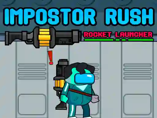 Игра Impostor Rush: Rocket Launcher онлайн