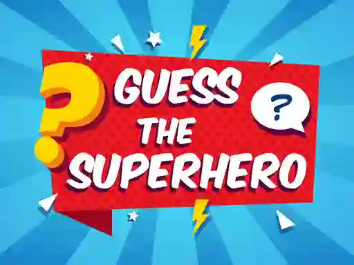 Игра Guess The Superhero онлайн
