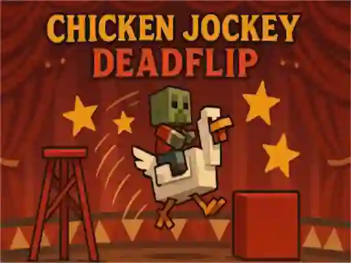 Игра Chicken Jockey Deadflip онлайн