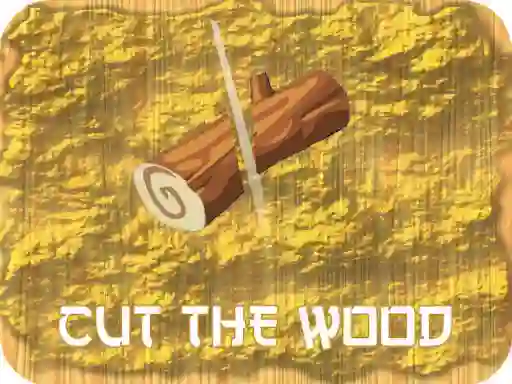 Игра Cut The Wood онлайн