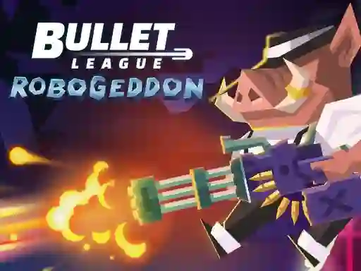 Игра Bullet League Robogeddon онлайн