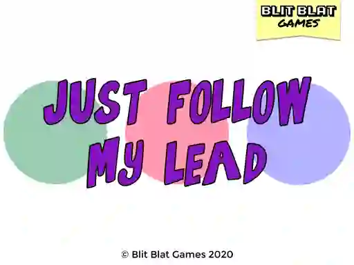 Игра Just Follow My Lead онлайн