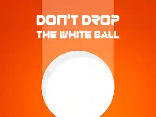 Игра Don't Drop The White Ball онлайн
