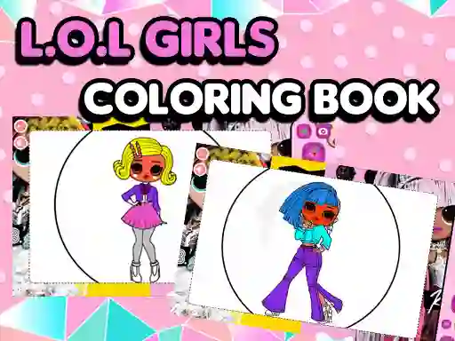 Игра L.O.L OMG Girls Coloring Book онлайн