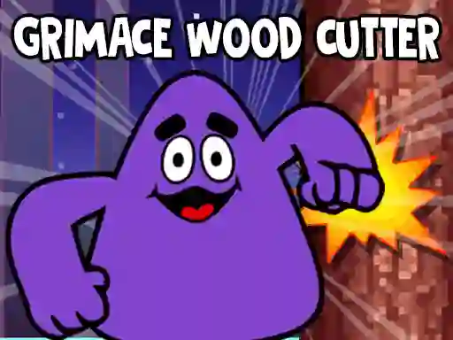 Игра Grimace Wood Cutter онлайн