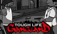 Игра Tough Life Gangland онлайн