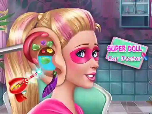 Игра Super Doll Ear Doctor онлайн