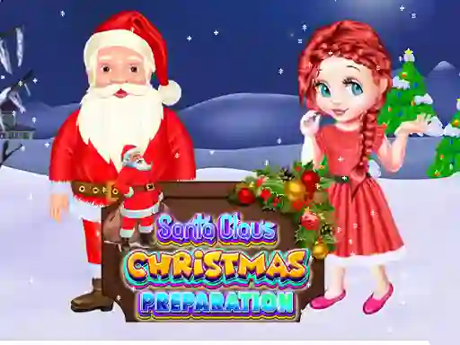 Игра Santa Claus Christmas Preparation онлайн