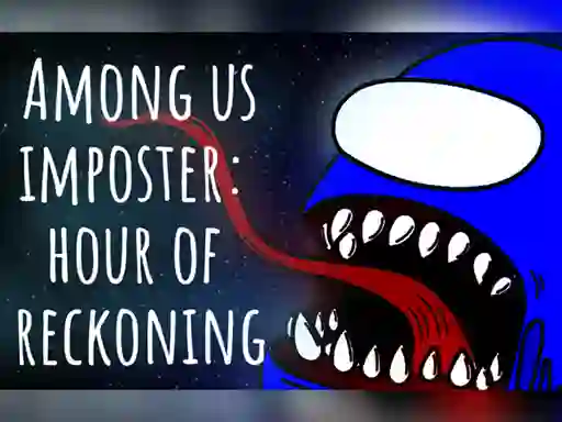 Игра Among us imposter: hour of reckoning онлайн