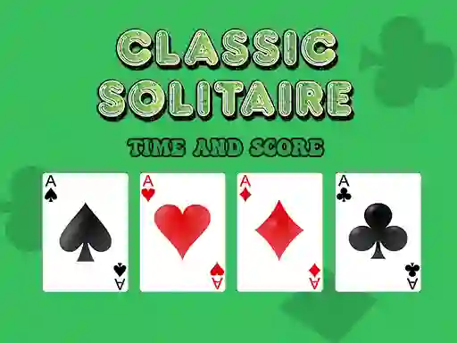 Игра Classic Solitaire: Time and Score онлайн