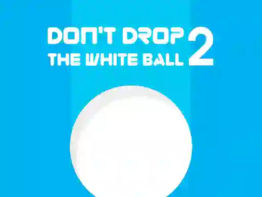Игра Don't Drop The White Ball 2 онлайн