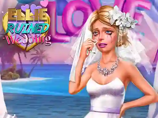 Игра Ellie Ruined Wedding онлайн