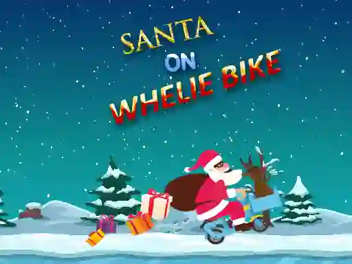 Игра Santa On Wheelie Bike онлайн