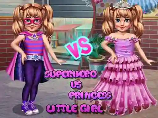 Игра Little Girl Superhero vs Princess онлайн