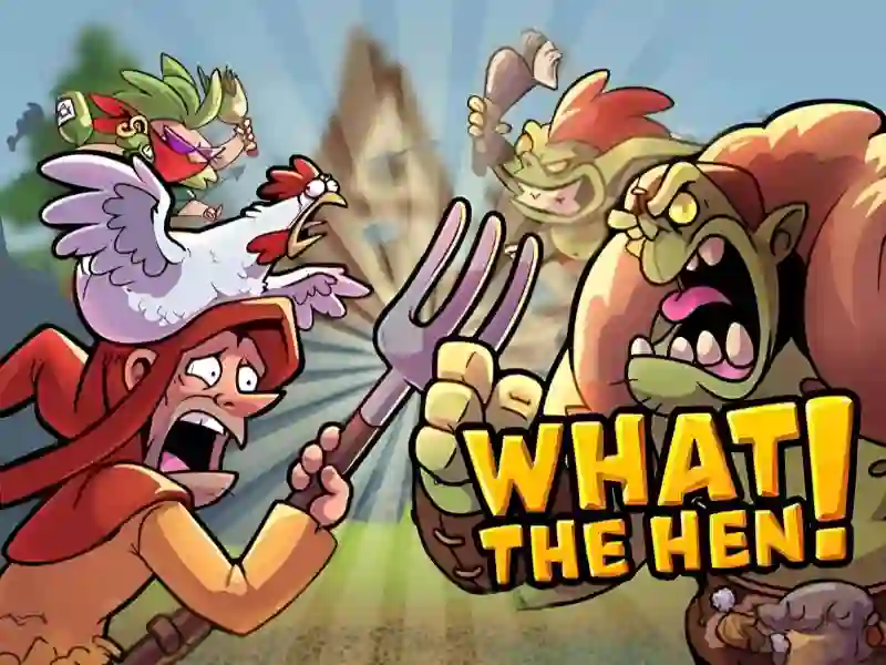 Игра What The Hen онлайн