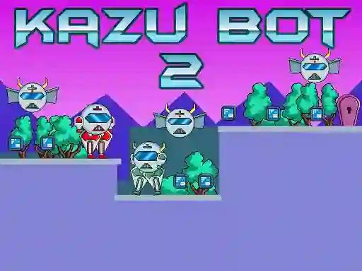 Игра Kazu Bot 2 онлайн