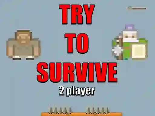 Игра Try to survive 2 player онлайн