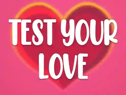 Игра Test Your Love онлайн
