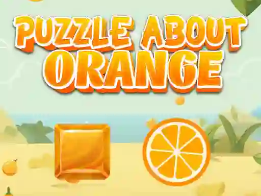 Игра Puzzle About Orange онлайн