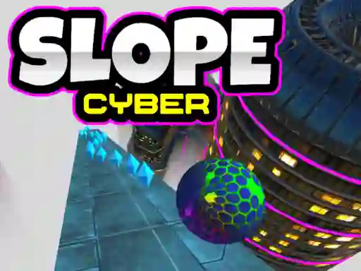 Игра Slope Cyber онлайн