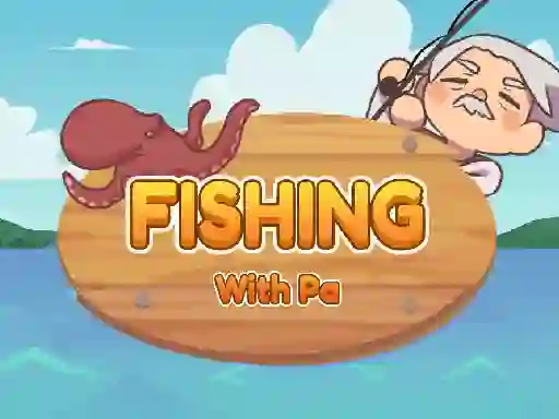 Игра Fishing With Pa онлайн