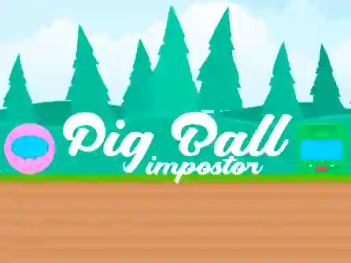Игра Pig Ball Impostor онлайн