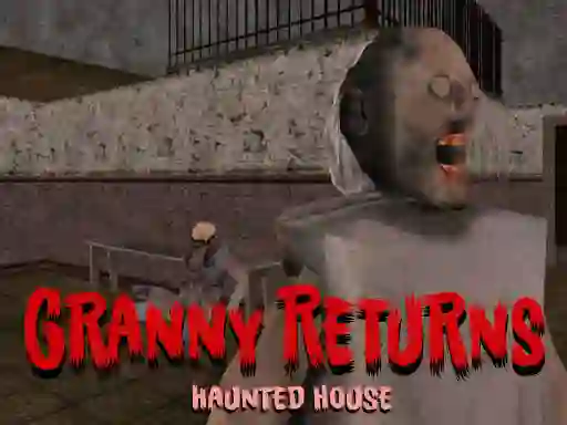 Игра Granny Returns Haunted House онлайн
