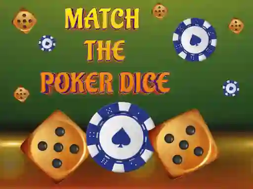 Игра Match The Porker Dice онлайн