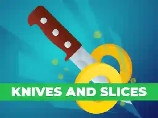 Игра Knives And Slices онлайн