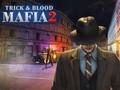 Игра Уловка мафии & Кровь 2 онлайн
